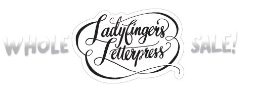 Ladyfingers Letterpress 